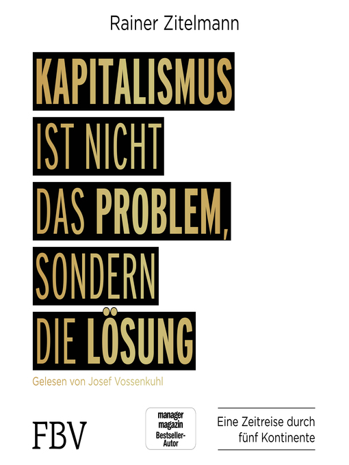 Title details for Kapitalismus ist nicht das Problem, sondern die Lösung by Rainer Zitelmann - Wait list